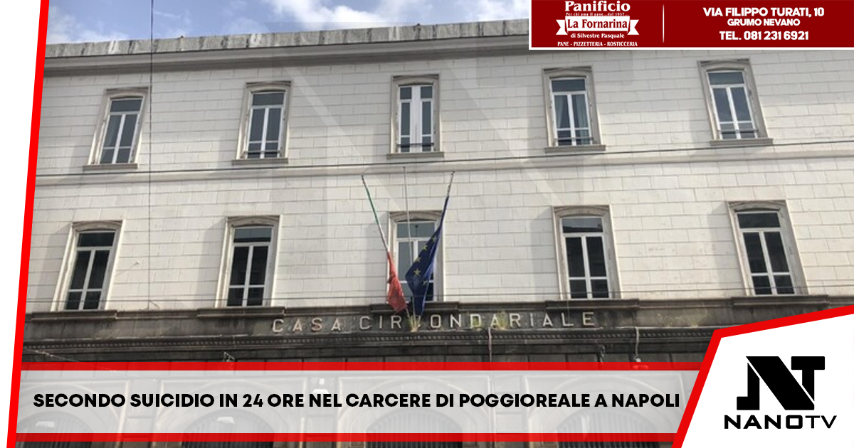 Secondo suicidio In 24 ore nel carcere di Poggioreale a Napoli