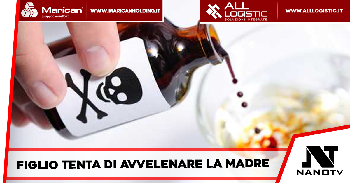 Vitulazio – Figlio tenta di avvelenare la madre mettendo del veleno nel cibo, arrestato grazie alle telecamere