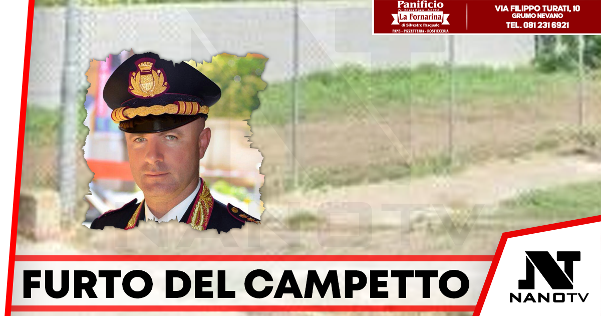 Comandante Piricelli testimonia al Tribunale di Napoli Nord sul furto del campetto di calcetto di Aversa