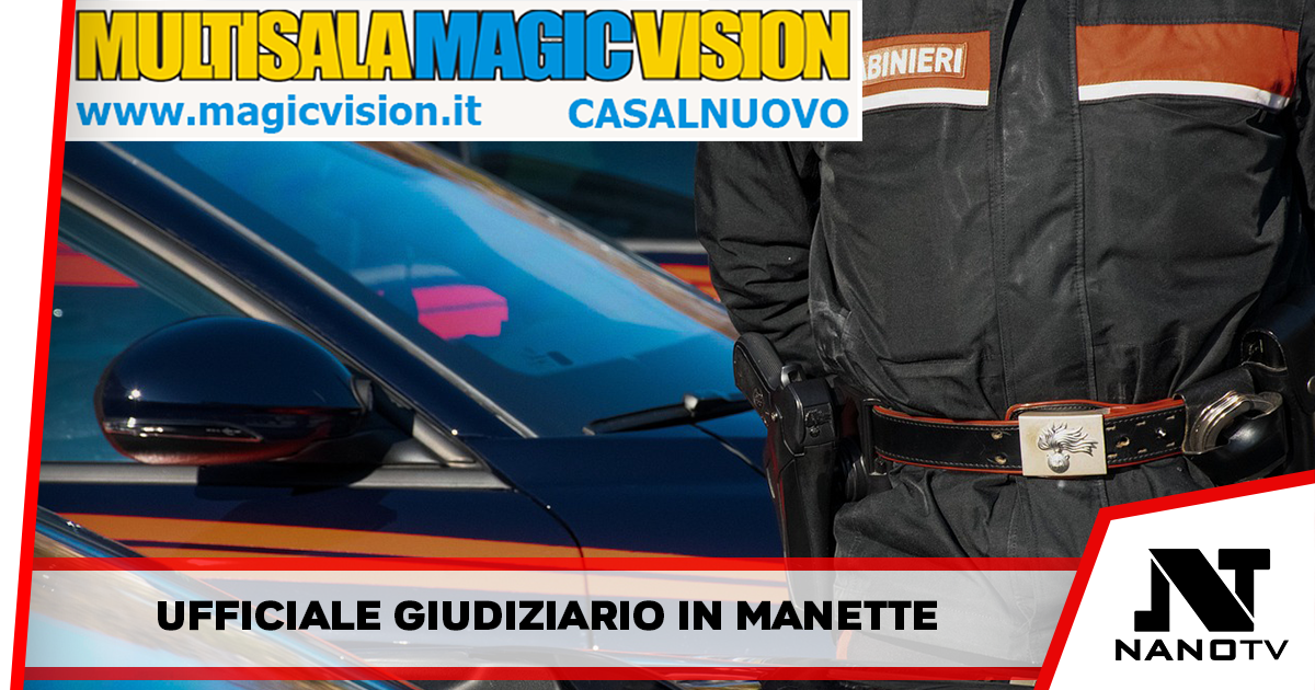 Violenza sessuale e concussione, Ufficiale Giudiziario in manette