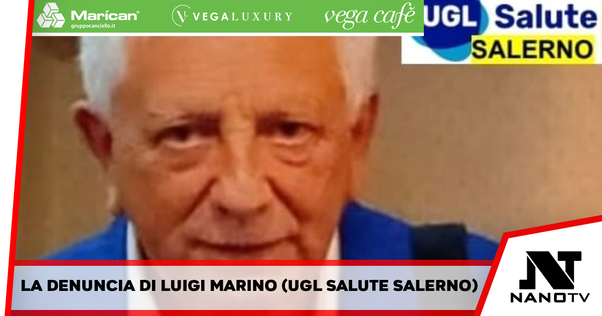 Prevenzione e protezione l’Asl Salerno, solo sei figure per tutta la provincia. La denuncia di Luigi Marino (Ugl Salute Salerno)