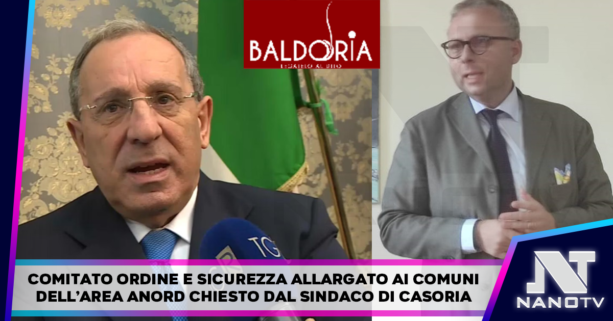 Da Casoria arriva la richiesta di un comitato per la sicurezza aperto a tutti i comuni dell’area a nord di Napoli