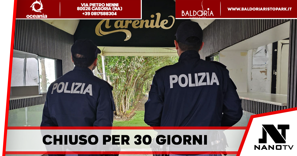 Bagnoli – La Questura chiude temporaneamente l’Arenile per 30 giorni, per la sicurezza pubblica