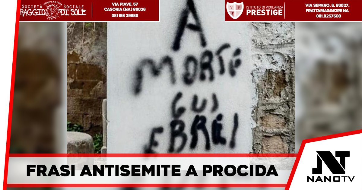 Procida – Comparse in mattinata frasi antisemite a Procida