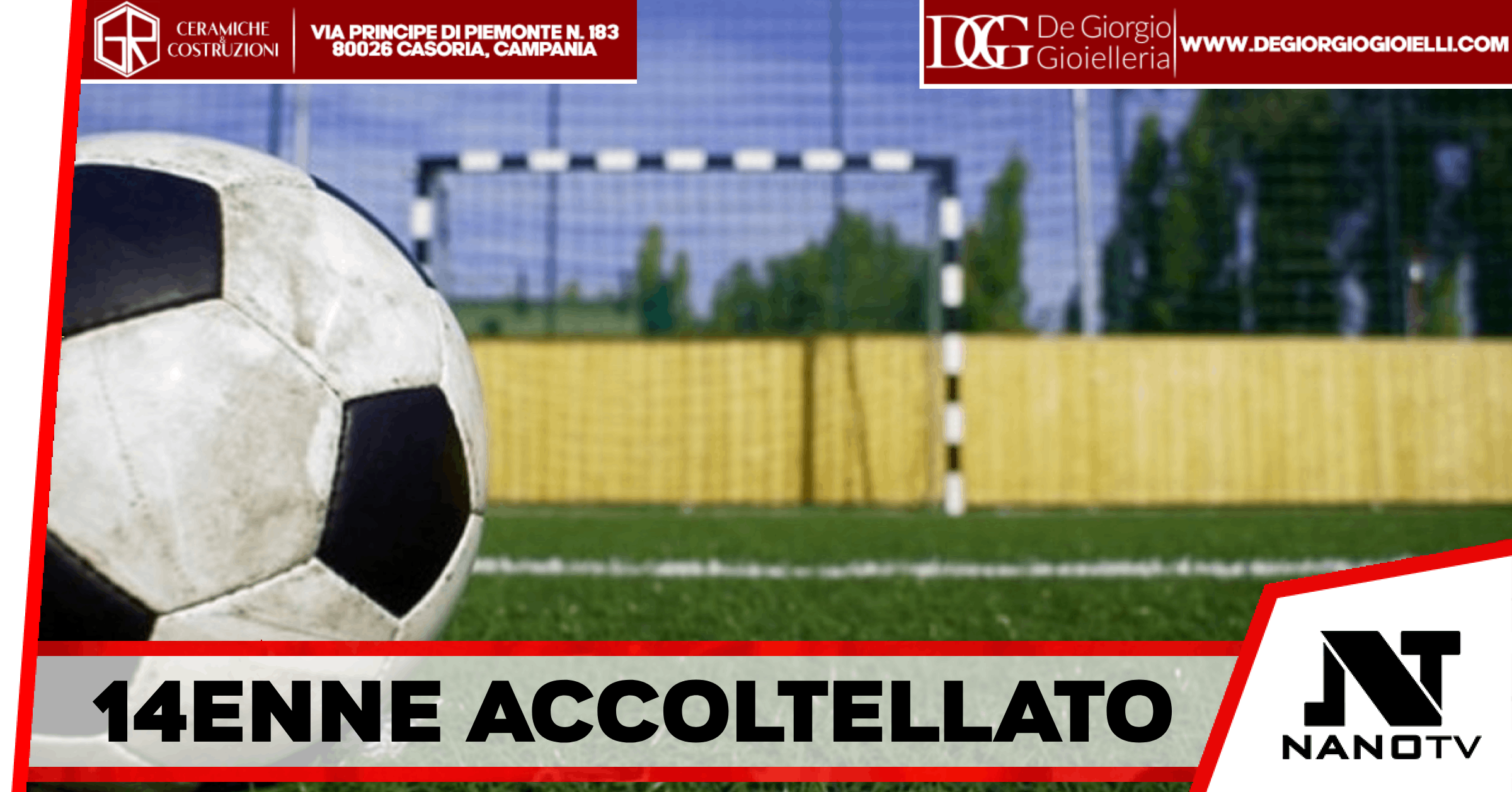 Napoli – Lite tra coetanei durante una partita di calcio, 14 enne accoltellato