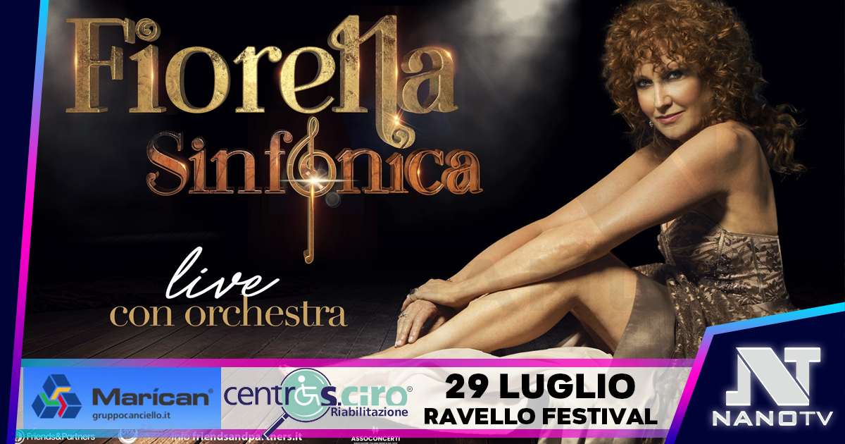 AL RAVELLO FESTIVAL IL 29 LUGLIO C’È FIORELLA MANNOIA
