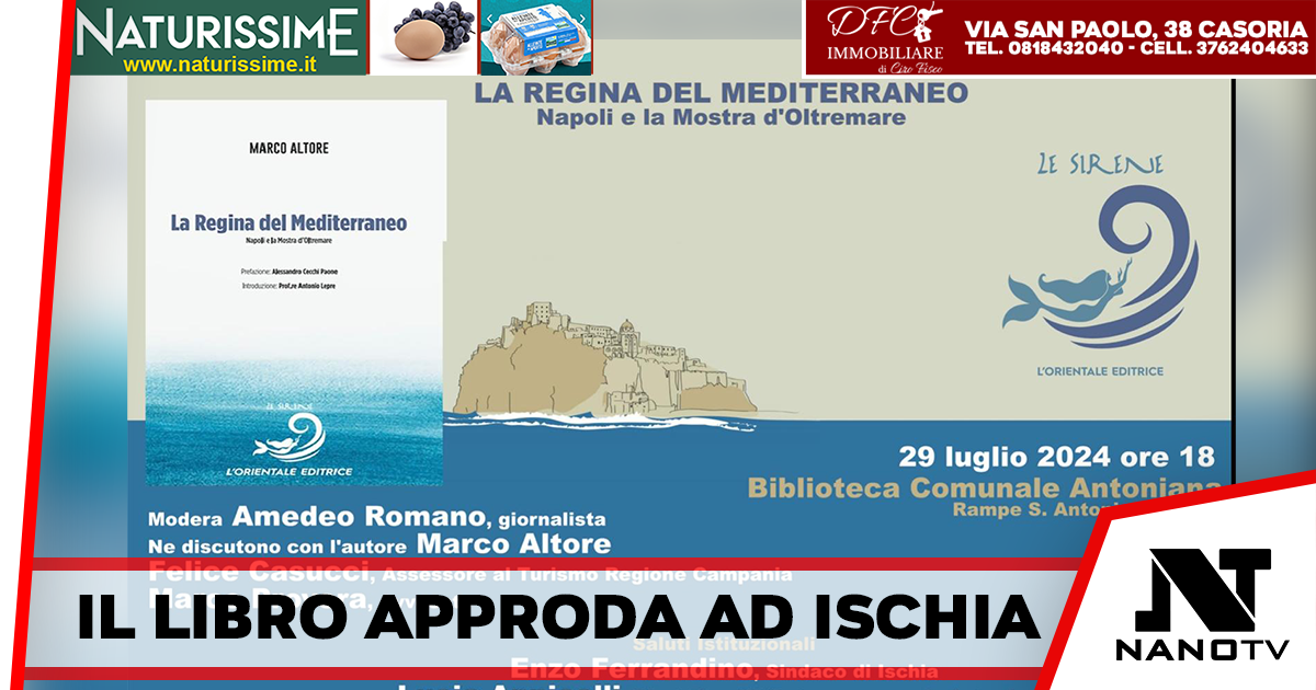 Napoli – Il libro “La regina del Mediterraneo. Napoli e la Mostra d’Oltremare” approda ad Ischia