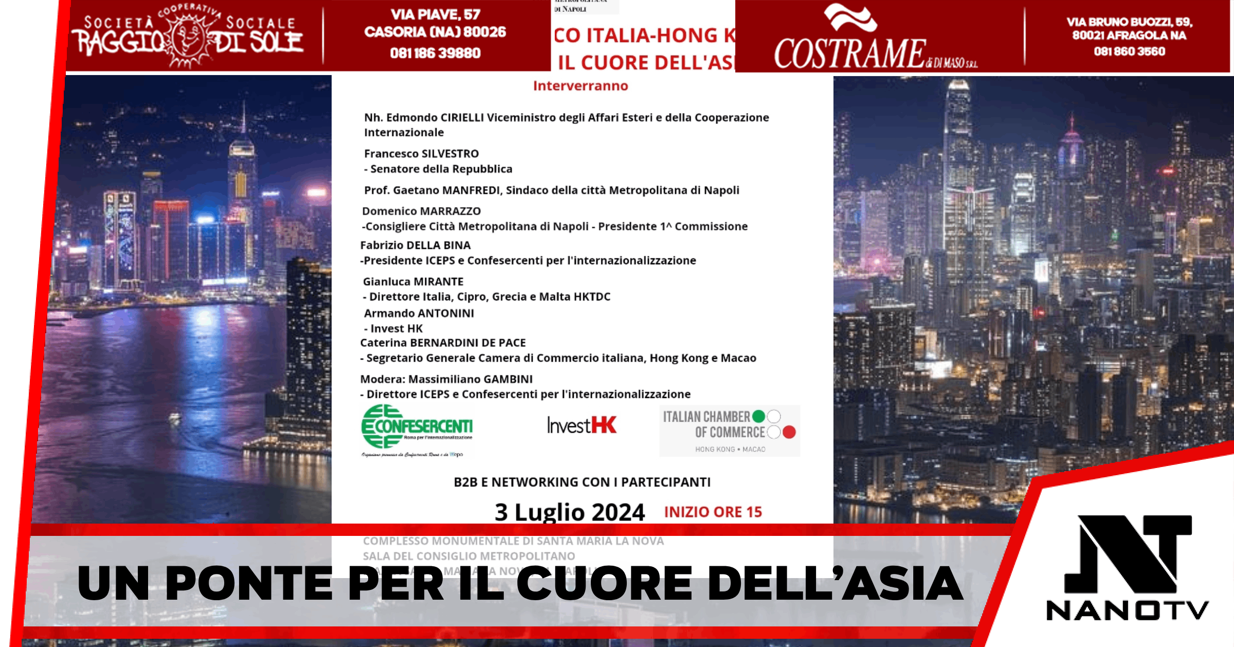 Napoli – il Convegno “Un Forum Economico Italia-Hong Kong: un ponte per il cuore dell’Asia” si svolgerà domani, mercoledì 3 Luglio