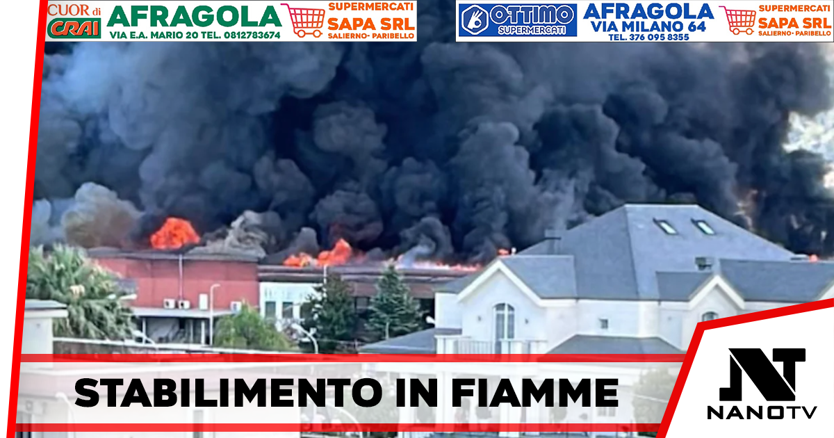 Striano – Maxi incendio: fiamme devastano lo stabilimento Idav-D’Ambrosio, noto per la lavorazione di dolciumi