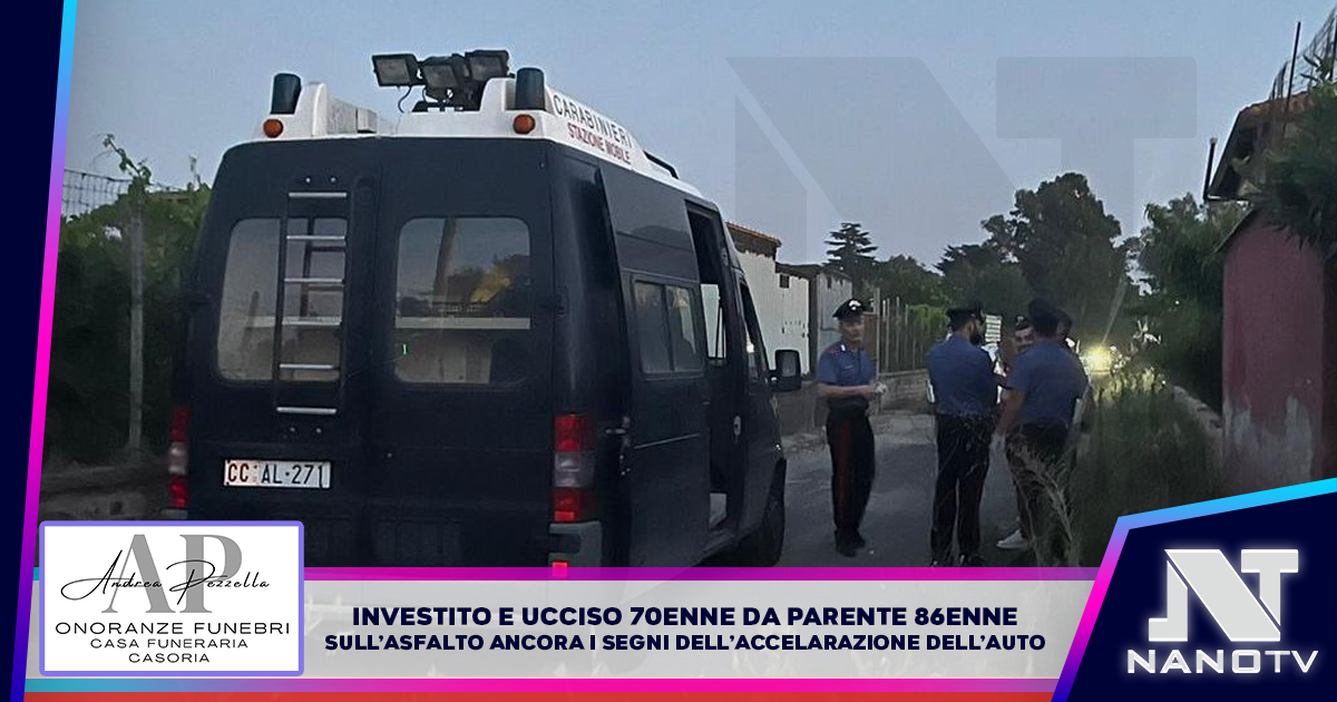 Settantenne investito e ucciso da parente 86enne a Giugliano. Ipotesi omicidio volontario