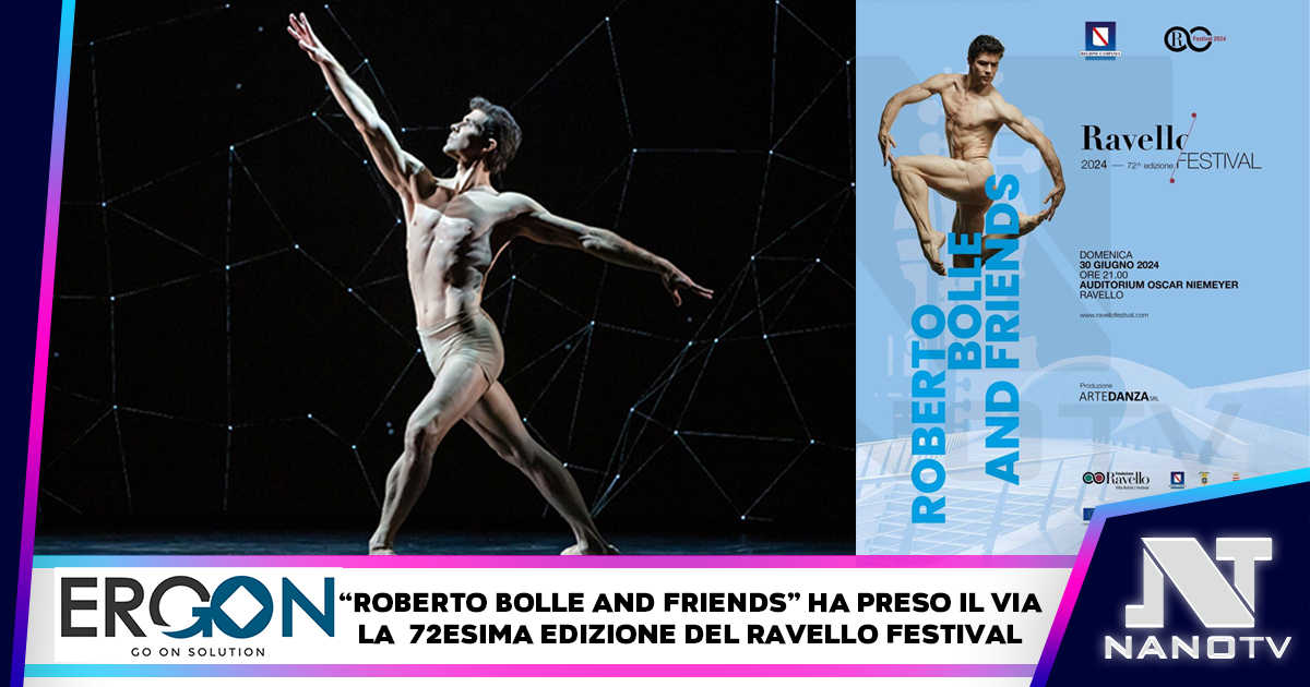 SOLD OUT E STANDING OVATION PER ROBERTO BOLLE E IL SUO ROBERTO BOLLE AND FRIENDS, L’EVENTO HA INAUGURATO LA 72ESIMA EDIZIONE DEL RAVELLO FESTIVAL