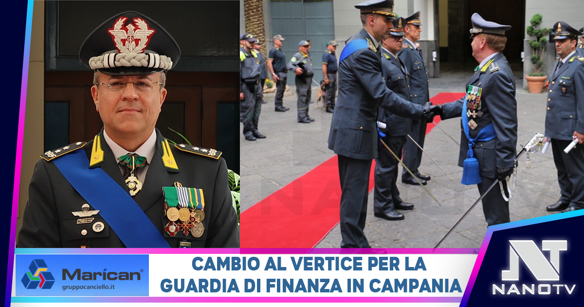 Cambio al vertice per la Guardia di Finanza in Campania: nominato il genereale Alessandro Barbera