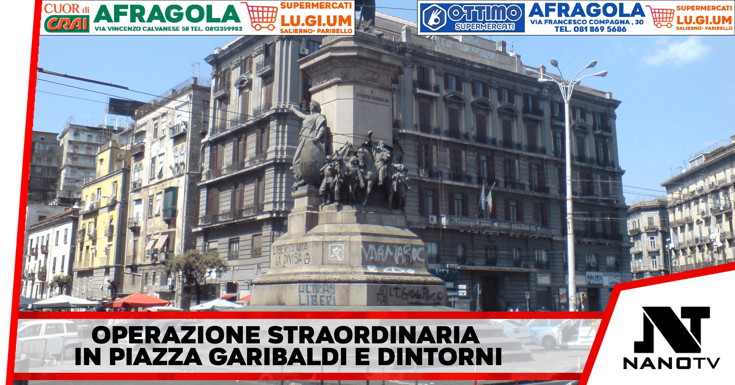 Napoli – Blitz di Controllo: Operazione straordinaria in Piazza Garibaldi e dintorni, denunce e sanzioni