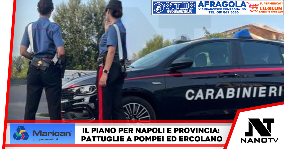 Ferragosto sicuro con oltre 500 carabinieri, presidiati gli Scavi