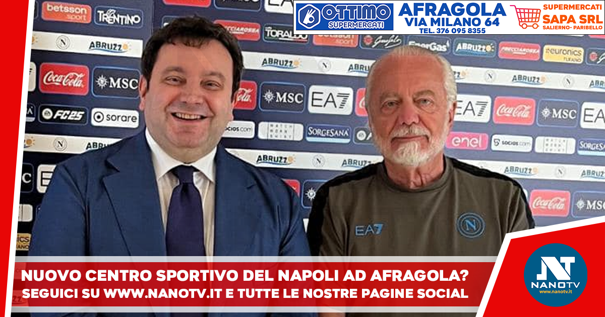 De Laurentiis incontra il Sindaco di Afragola per il nuovo centro sportivo del Napoli