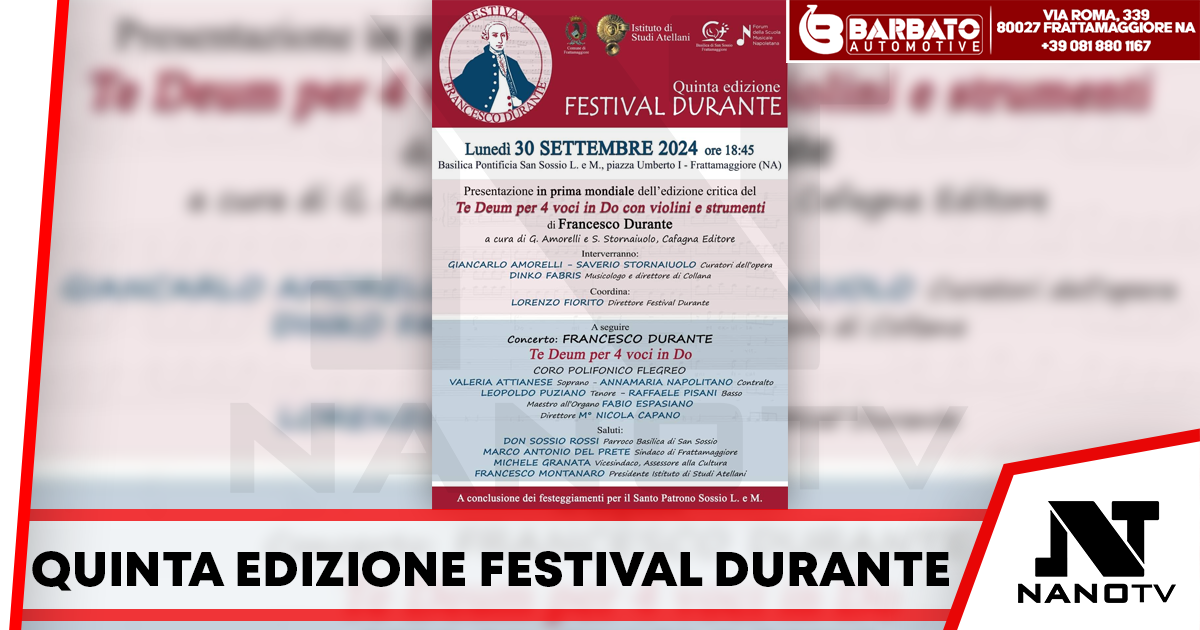 Quinta edizione del Festival Durante: prima mondiale dell’edizione critica del Te Deum di Francesco Durante a Frattamaggiore