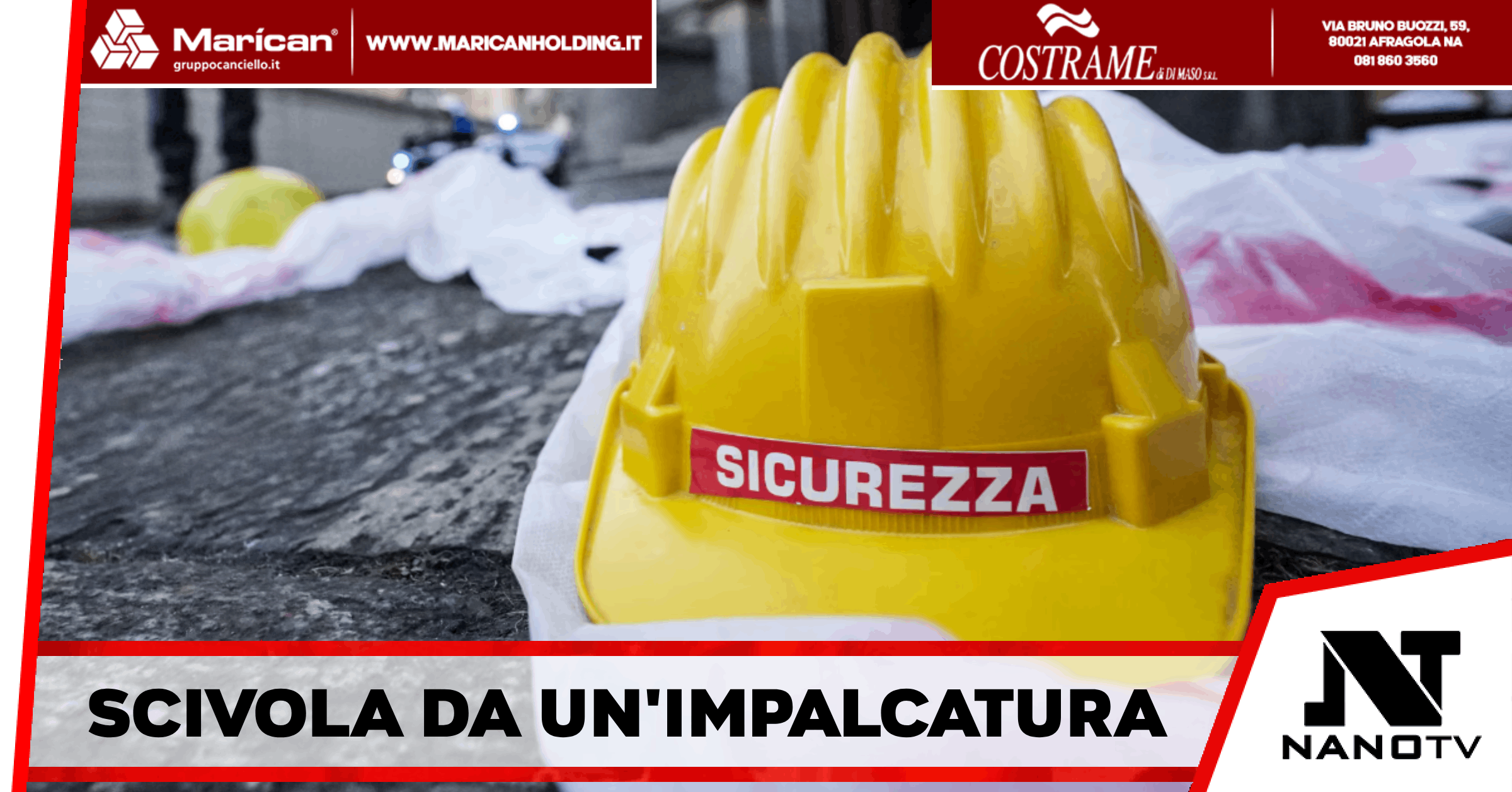 Nocera inferiore – Ancora incidenti sul Lavoro: 66enne scivola da un’impalcatura da un’altezza di due metri, muore in ospedale