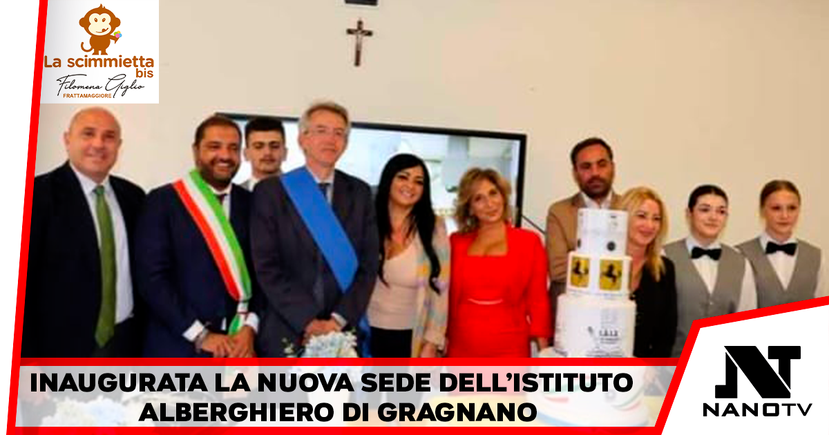 Città Metropolitana di Napoli: Scuola, inaugurata dal Sindaco Manfredi la nuova sede dell’Alberghiero di Gragnano
