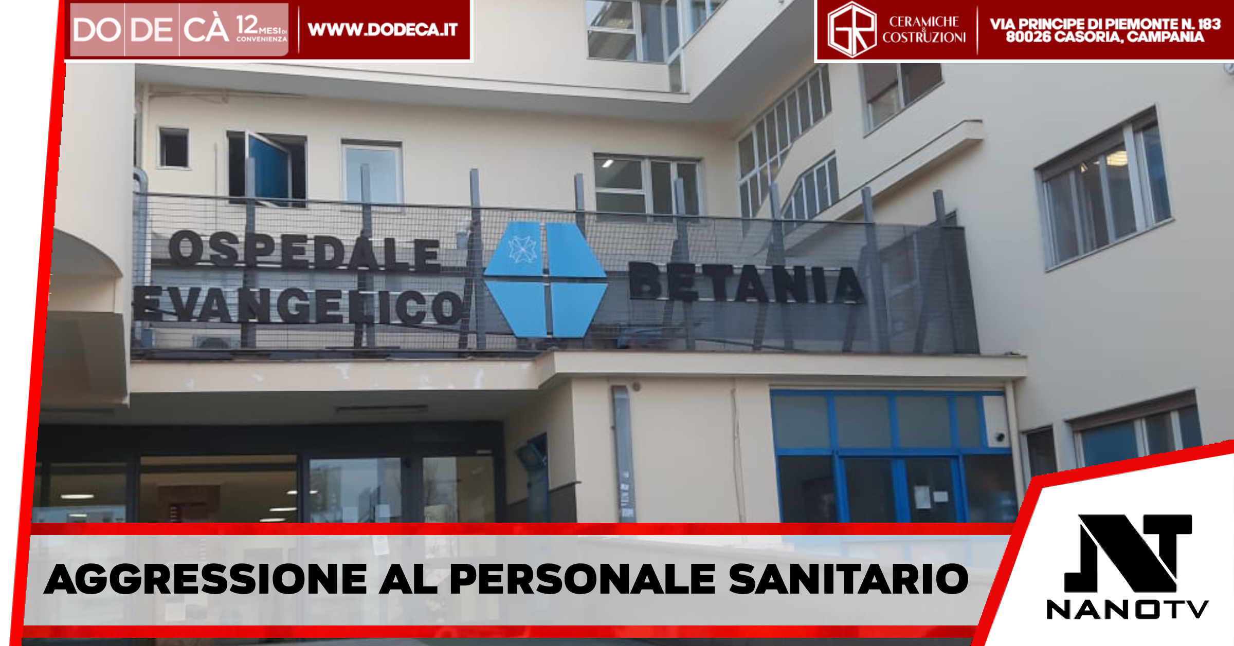 Napoli – Aggressione al personale sanitario al Betania: gravi lesioni per un infermiere e una guardia giurata