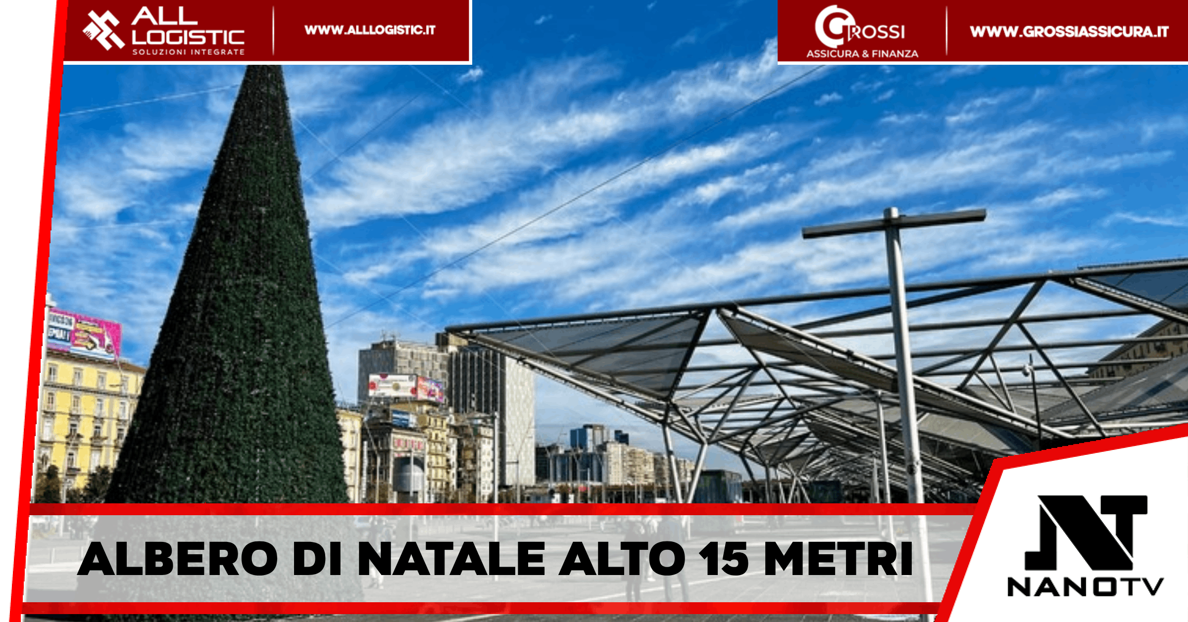 Napoli – Albero di Natale di 15 metri sarà allestito in piazza Garibaldi