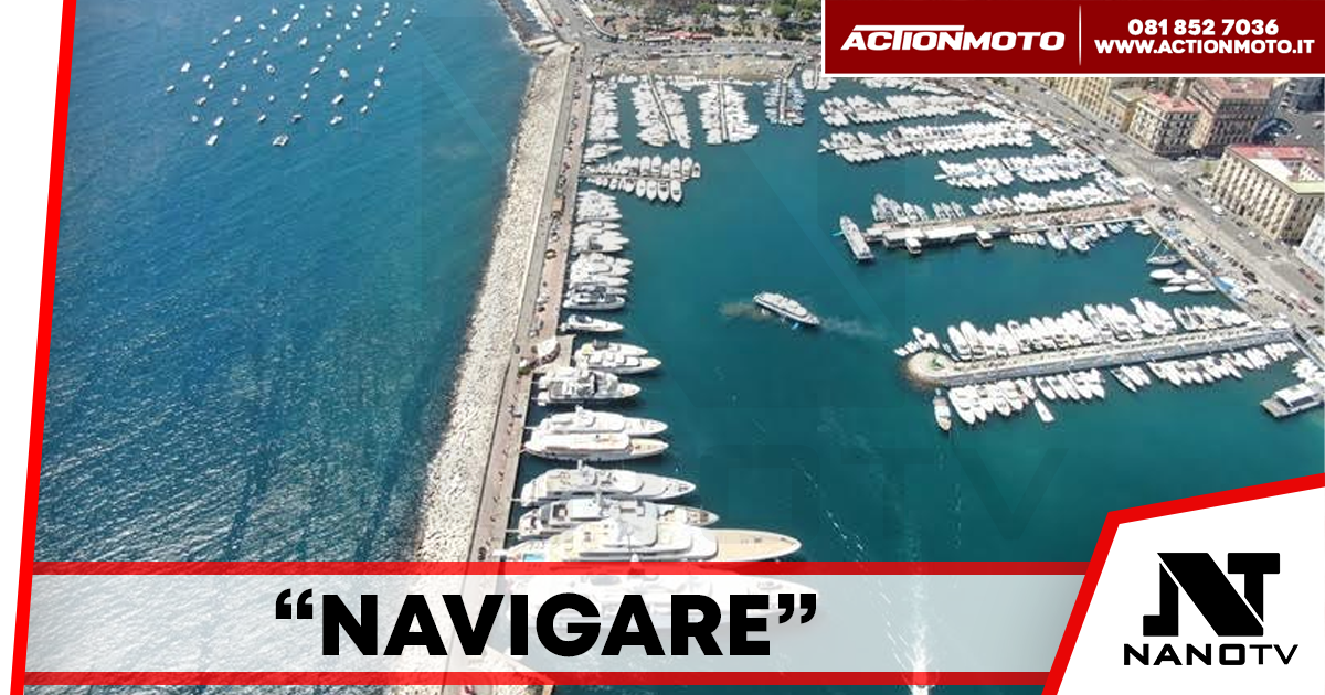 Navigare, il Salone Nautico Internazionale di Napoli, dal 9 al 17 novembre a Mergellina