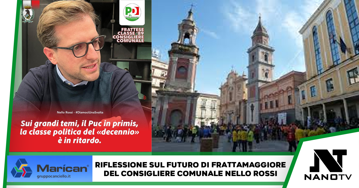 Frattamaggiore. Con l’avvicinarsi della prossima campagna elettorale locale, si cominciano a mettere sul tappeto i problemi. La riflessione del consigliere comunale Nello Rossi