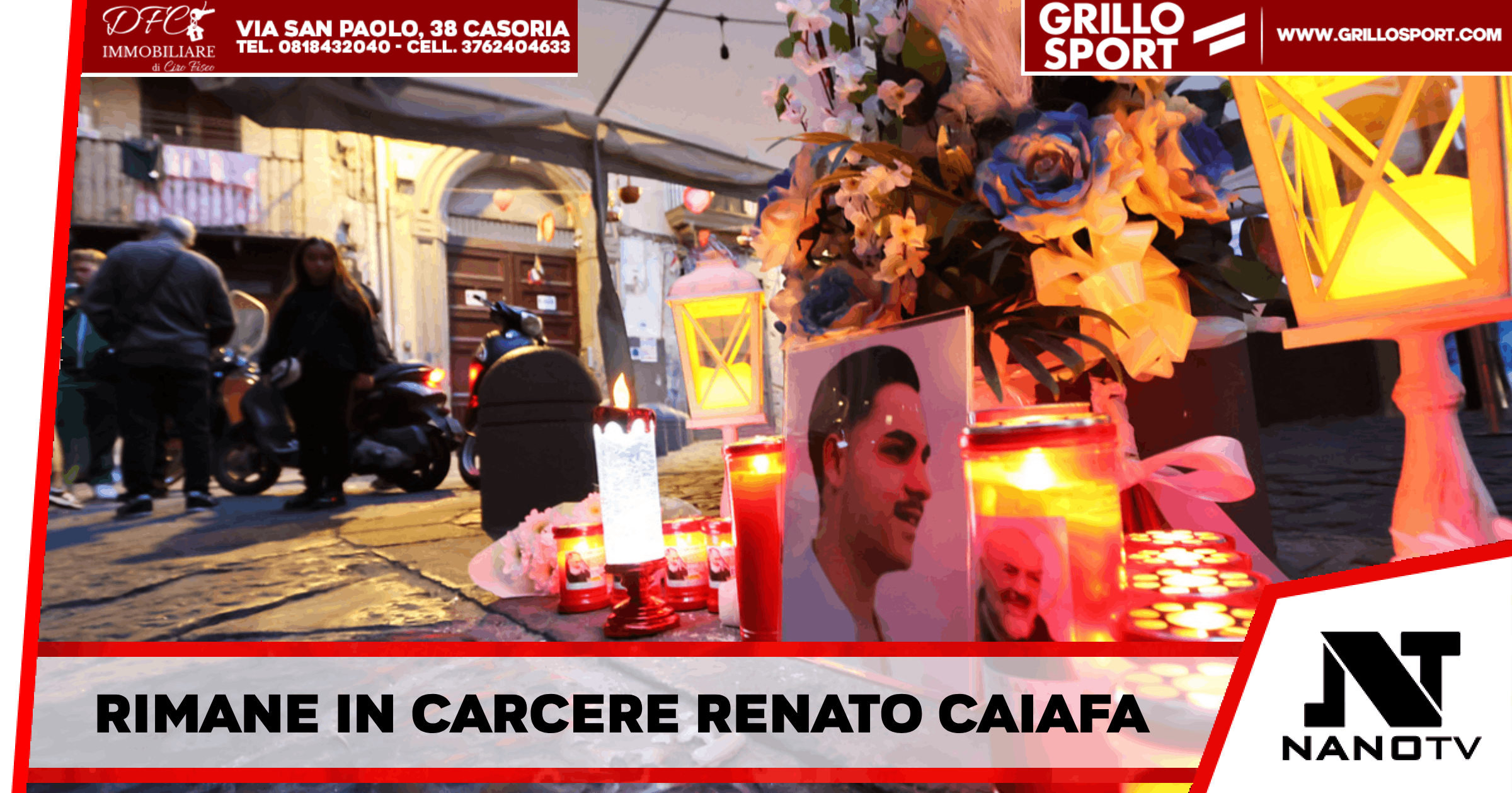 Napoli – Caiafa resta in carcere per la morte dell’amico Correra, il Gip non convalida il fermo