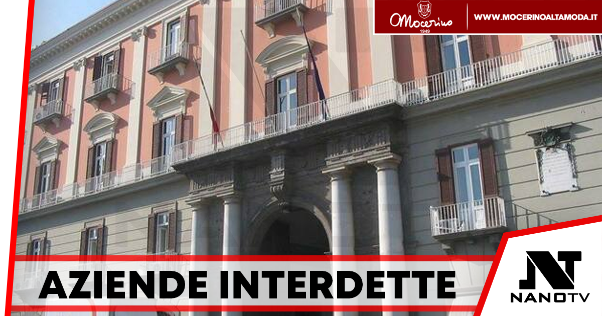Interdittive antimafia a 8 aziende nella provincia di Napoli