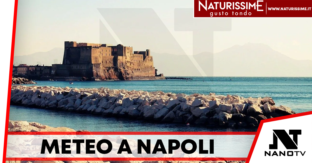 Meteo Napoli: ecco cosa aspettarsi oggi, 2 gennaio
