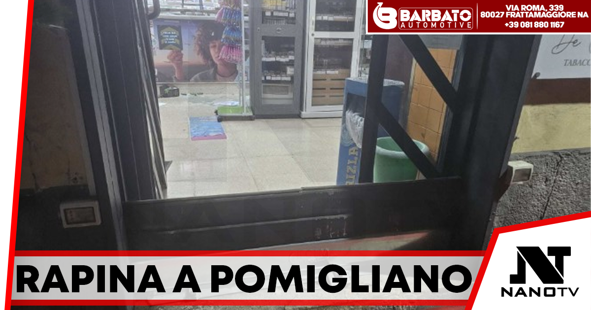 Rapina a Pomigliano d’Arco: banda di malviventi in azione, bottino milionario
