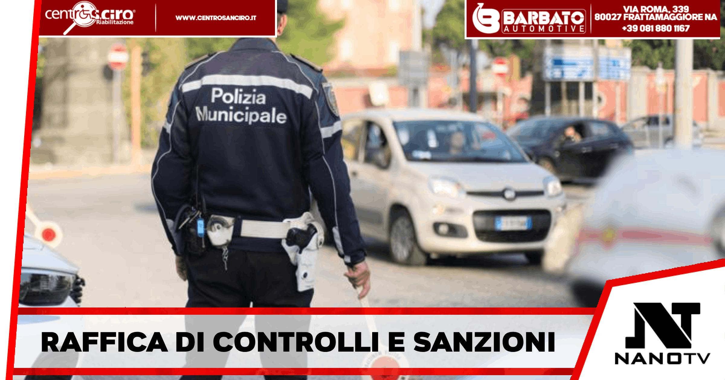 Napoli – Operazione della Polizia Locale: Raffica di controlli contro le irregolarità stradali e i parcheggiatori abusivi