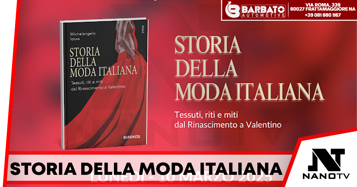 “Storia della Moda Italiana” di Michelangelo Iossa: presentazione al Salotto Nausicaa di Napoli