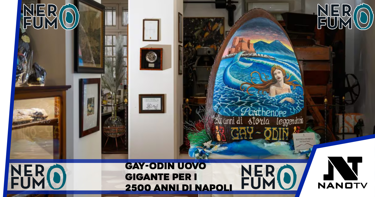 Gay – Odin, uovo alto 3 metri dal peso 350 chilogrammi per i 2500 anni di Napoli