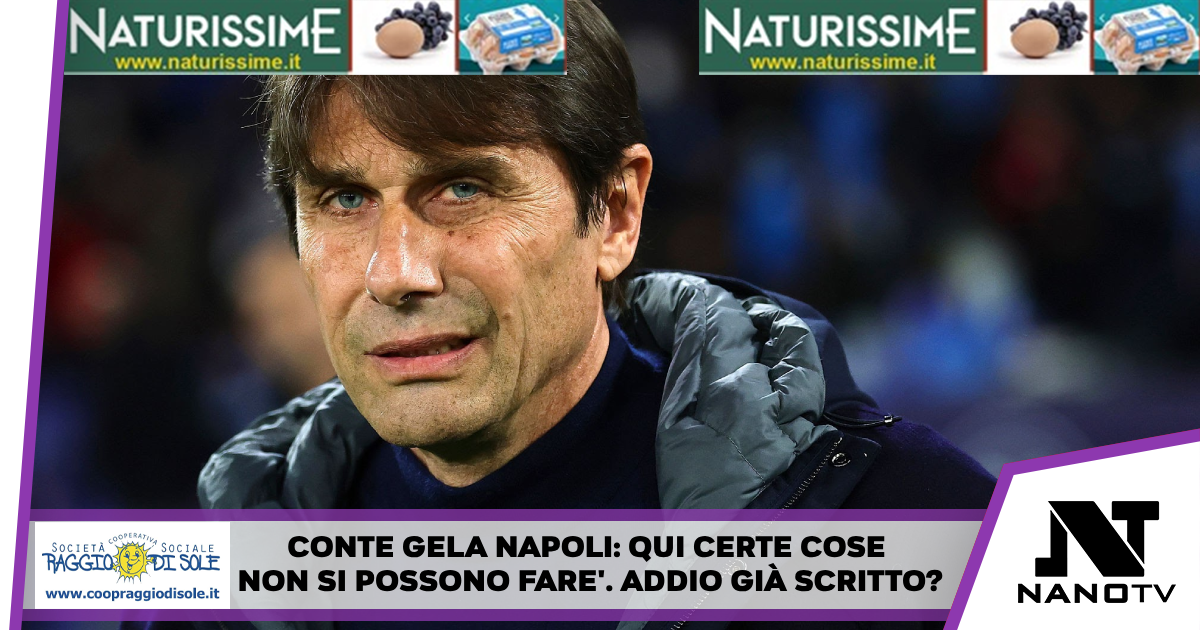 Calcio. A Napoli alcune cose non si possono fare”: le parole di Conte aprono a un possibile addio?