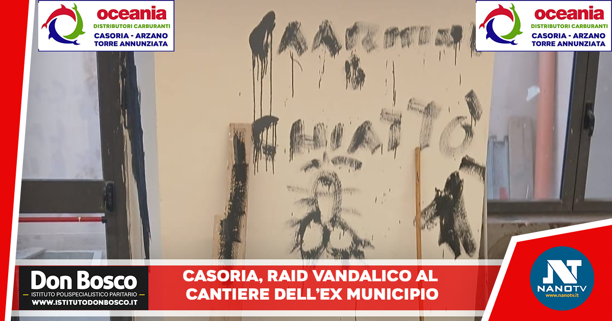 Casoria, raid vandalico al cantiere dell’ex Municipio: danneggiata la futura Casa della Cultura
