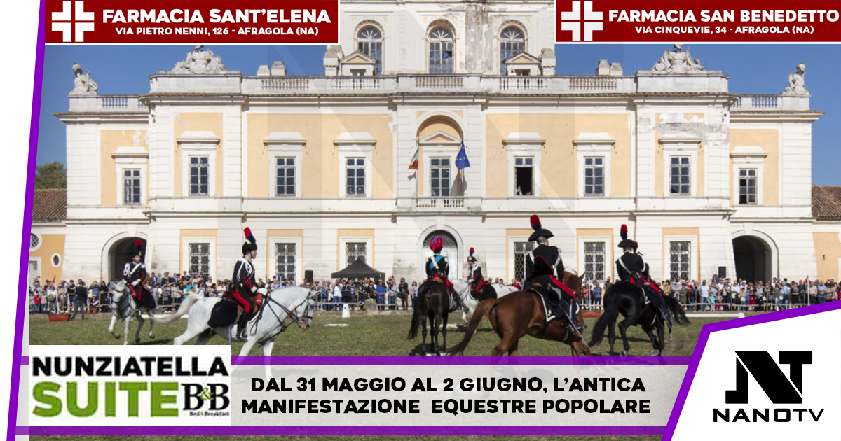 Real Sito di Carditello: Torna la Festa dell’Ascensione