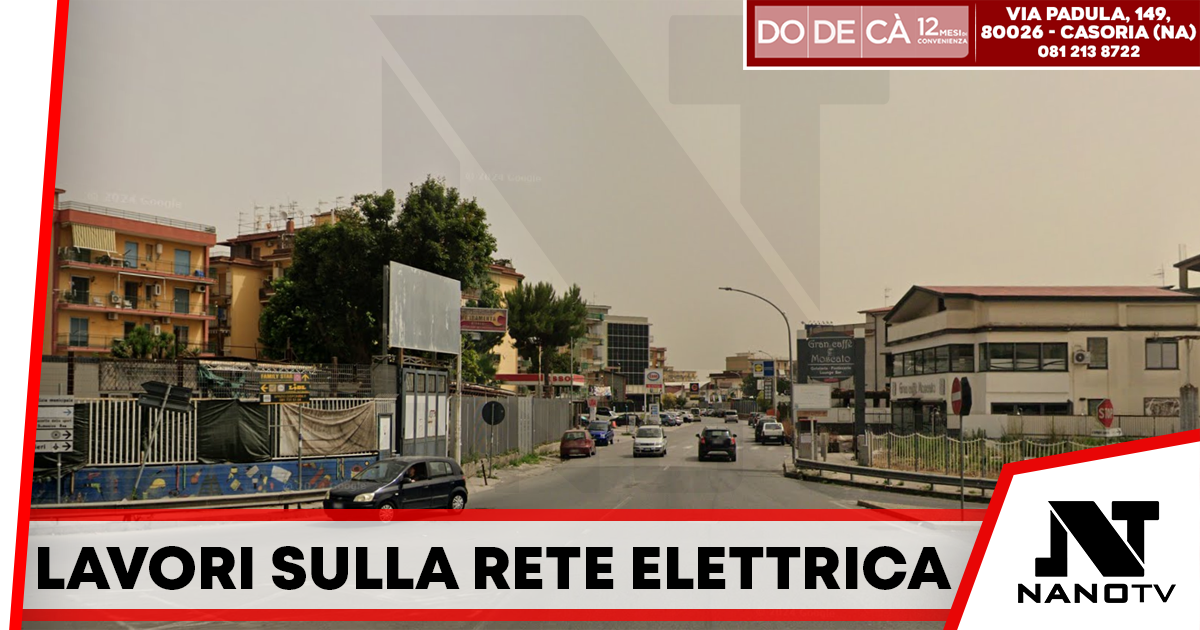 Arzano, lavori sulla rete elettrica: interruzioni programmate nei giorni 13, 14 e 15 maggio