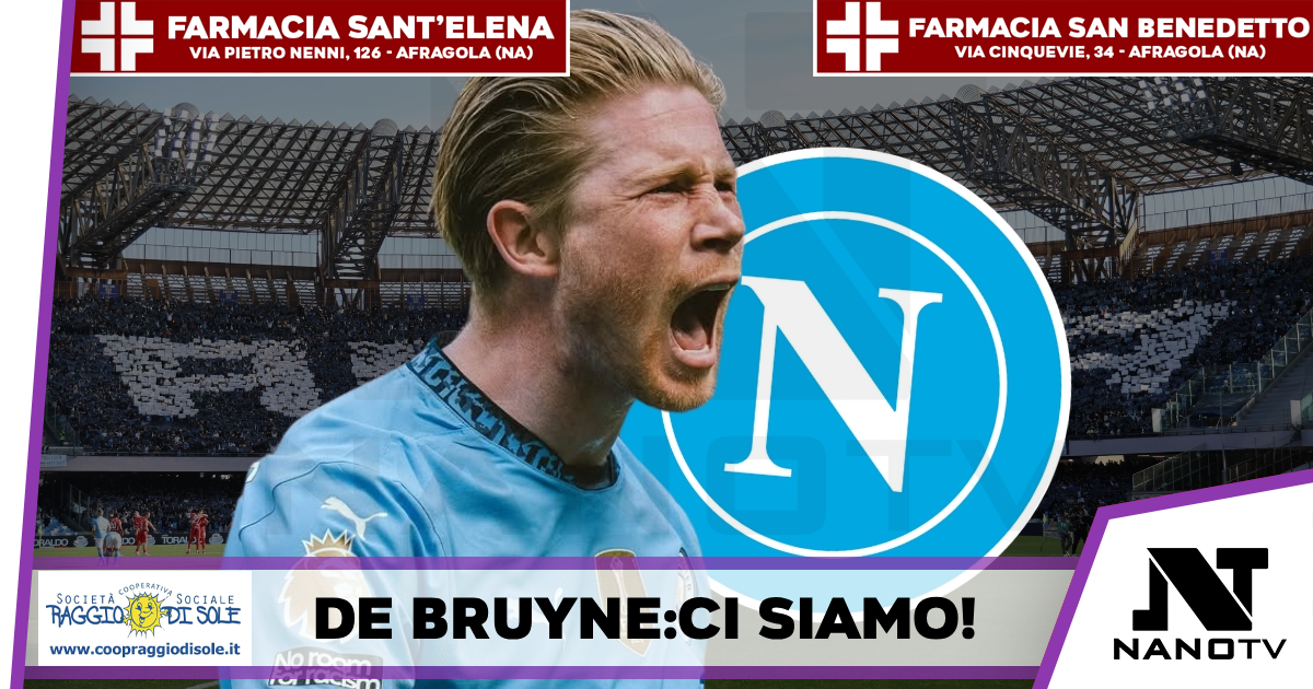 De Bruyne vicino a firma con il Napoli!