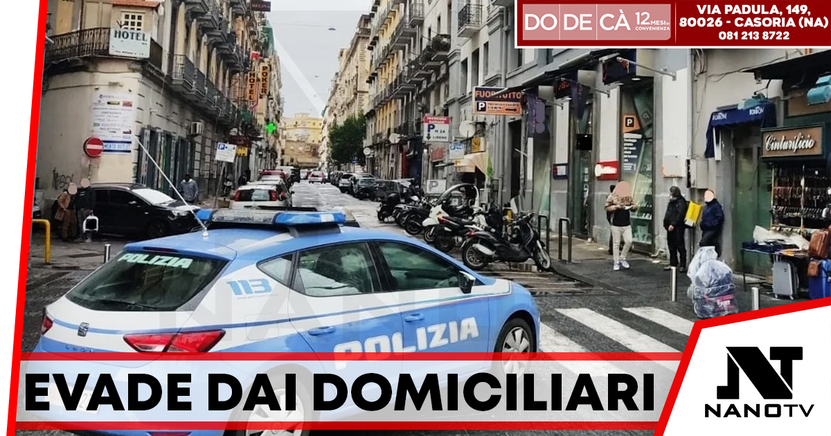 Evade dai domiciliari, bloccato e arrestato in Piazza Nolana