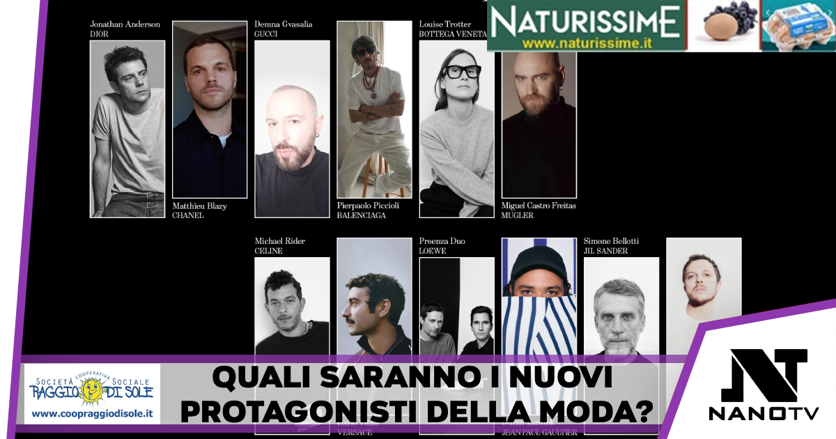 Quali saranno i nuovi protagonisti della moda?