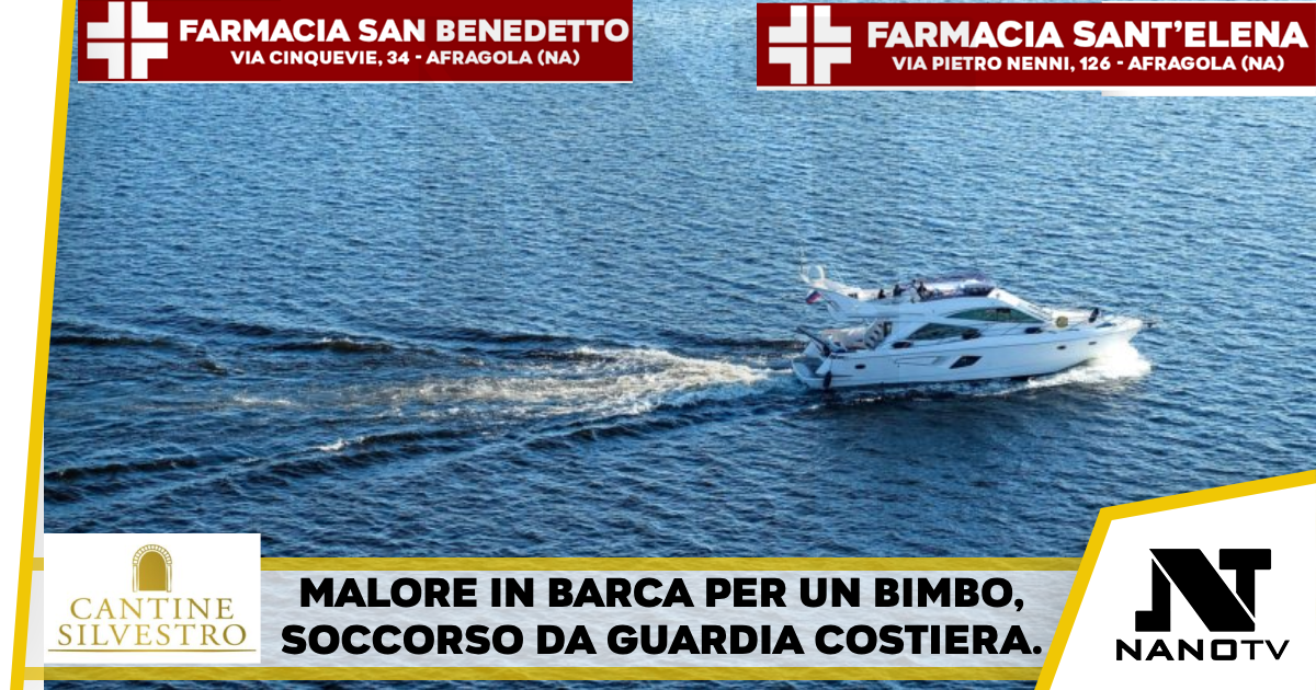 Malore in barca per bimbo, soccorso da Guardia costiera Ora è in ospedale a Sapri, non sarebbe in pericolo di vita