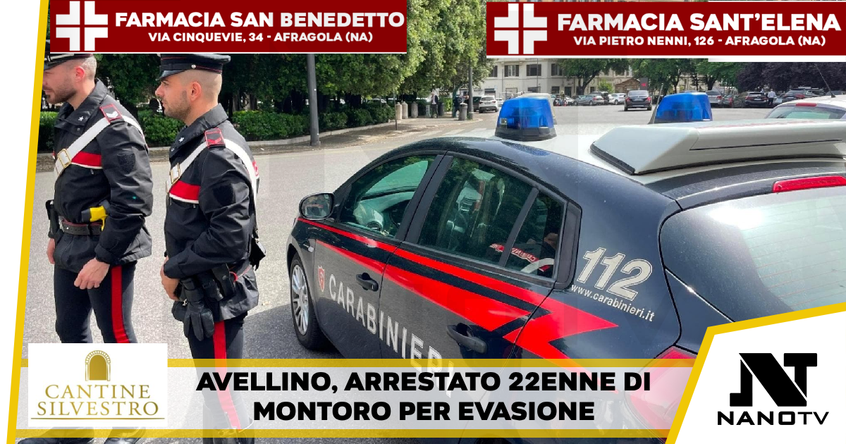 Avellino, evade dai domiciliari e va dagli ex suoceri: arrestato 22enne a Montoro