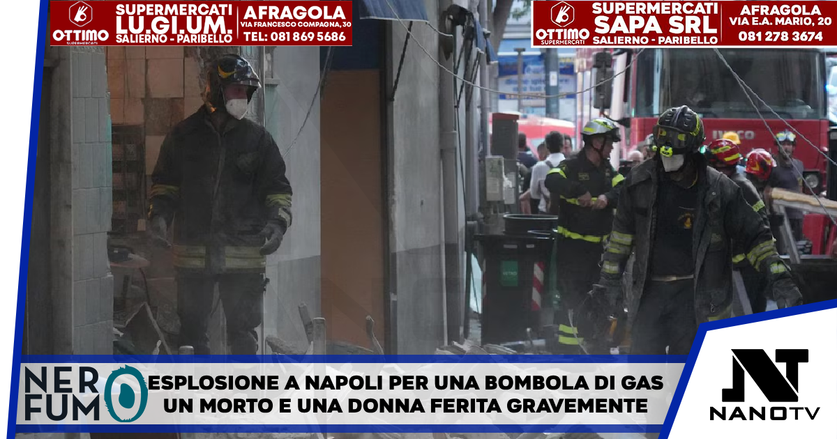 Esplosione a Napoli per una bombola di gas, un morto Una donna è rimasta ferita gravemente