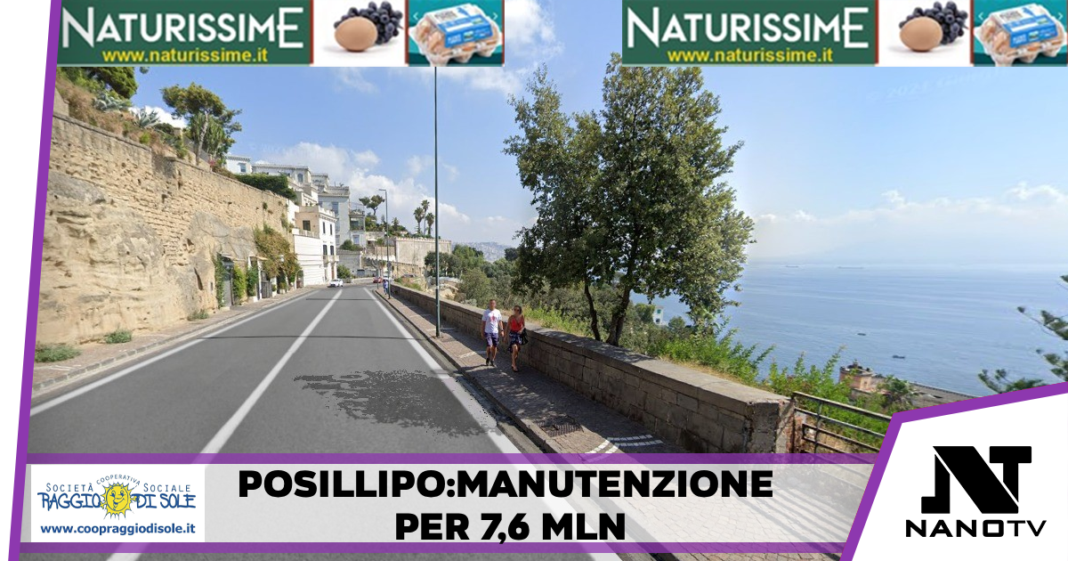 POSILLIPO: Approvato il progetto esecutivo di manutenzione straordinaria, intervento da 7,6 milioni