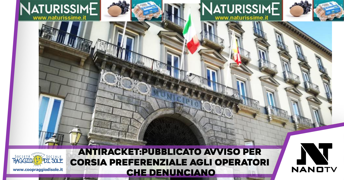 Antiracket:pubblicato avviso pubblico per corsia preferenziale agli operatori che denunciano