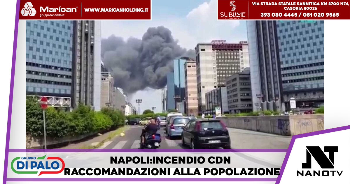 Napoli:Incendio al Centro Direzionale, le indicazioni alla cittadinanza in attesa dei dati ARPAC