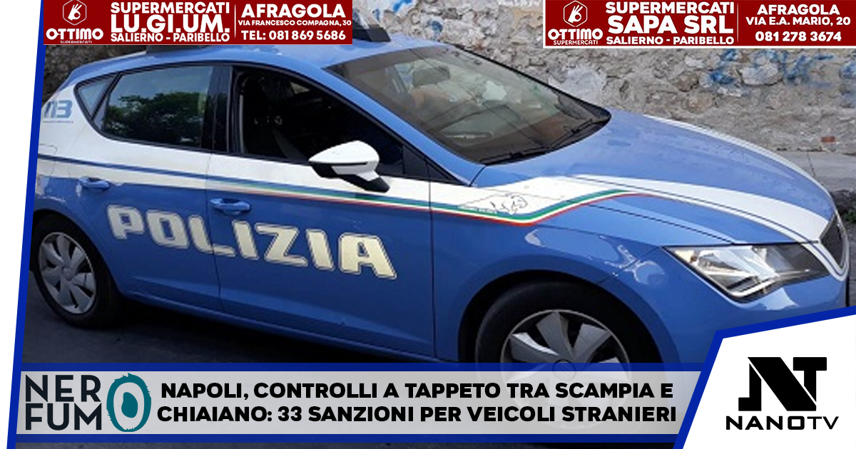 Napoli, controlli su veicoli con targa straniera: 33 sanzioni tra Scampia e Chiaiano