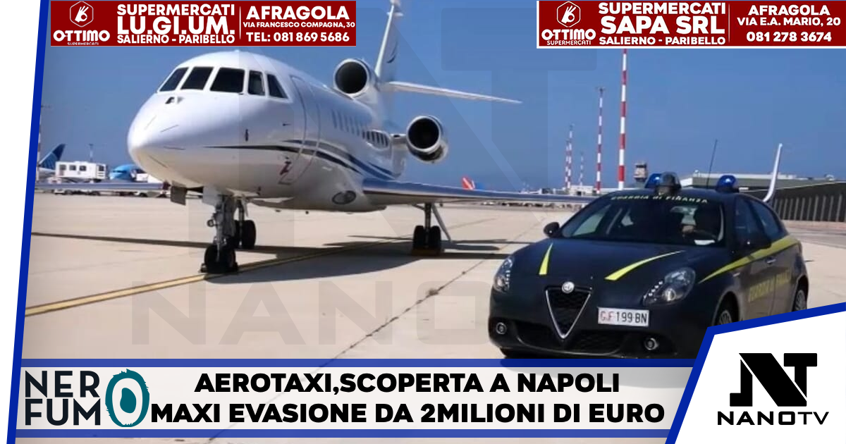 Aerotaxi, scoperta a Napoli maxi evasione da due milioni di euro Analizzati ben 3100 voli che hanno trasportato 12mila passeggeri