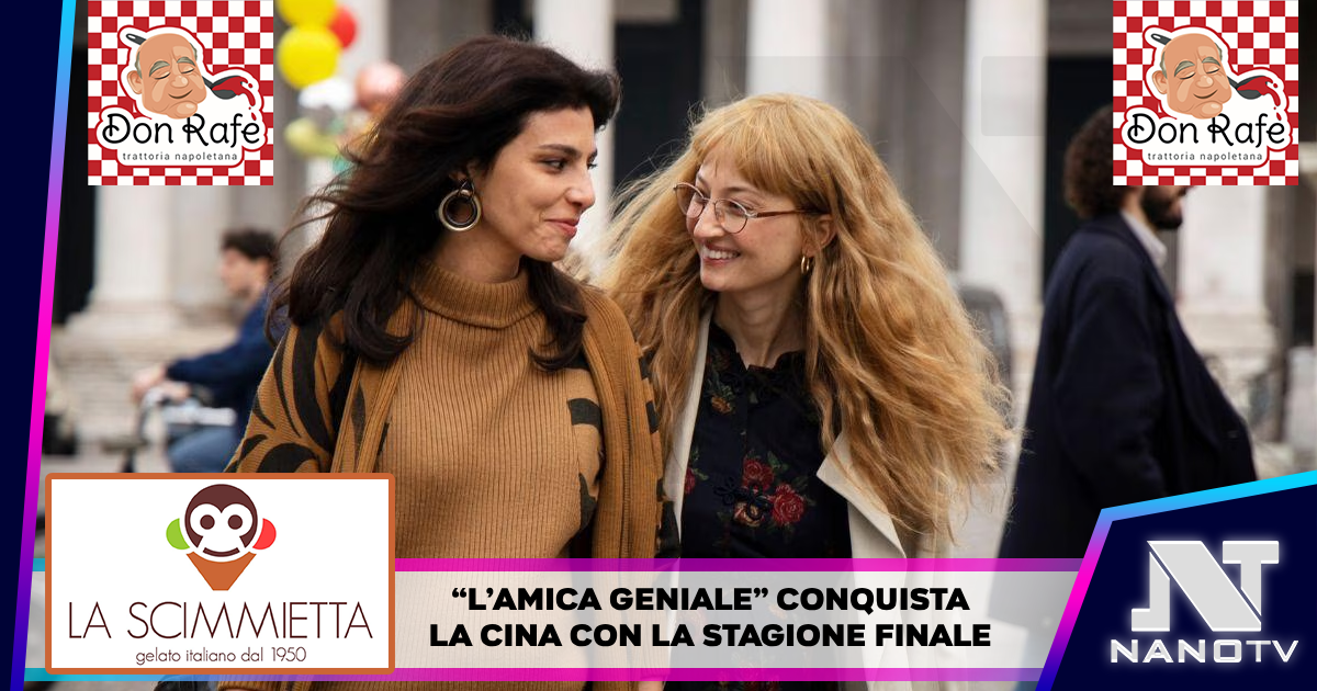 L’amica geniale, la serie che rivoluziona il pubblico cinese con la sua ultima stagione