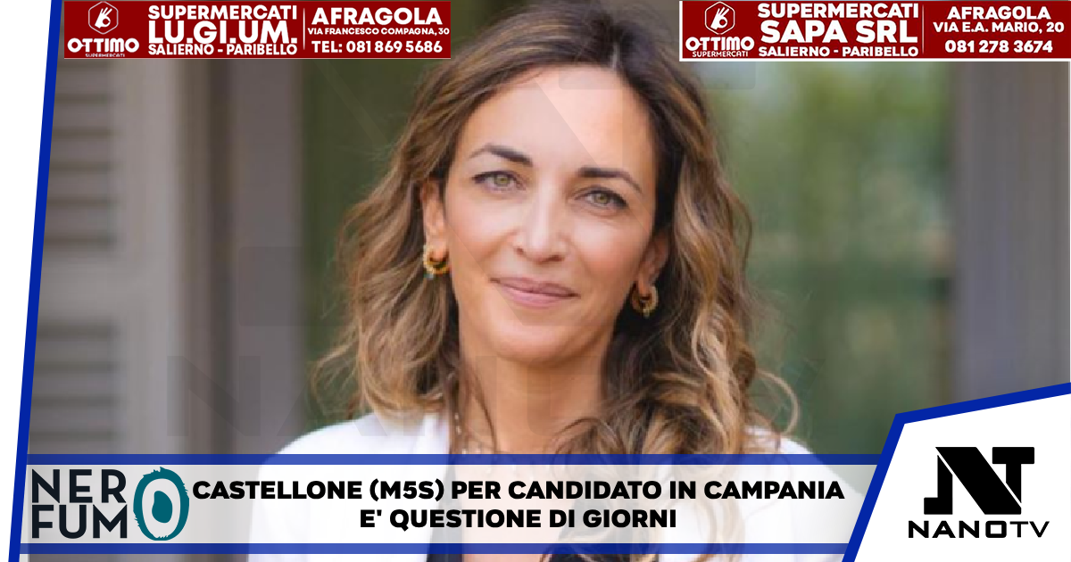 Castellone (M5s), per candidato in Campania questione di giorni “Stiamo discutendo di vari nomi, presto la decisione”